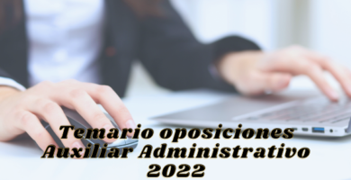 temario oposiciones auxiliar administrativo 2022